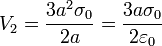 V_2=\frac{3a^2\sigma_0}{2a}=\frac{3a\sigma_0}{2\varepsilon_0}