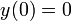 y(0) = 0\,