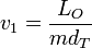 v_1 = \frac{L_O}{md_T}