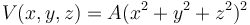 V(x,y,z)=A(x^2+y^2+z^2 )^2\,