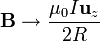 \mathbf{B}\to\frac{\mu_0I\mathbf{u}_z}{2R}