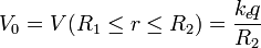 V_0=V(R_1\leq r\leq R_2)=\frac{k_e\! q}{R_2}