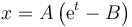 x=A\left(\mathrm{e}^{λt}-B\right)