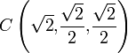 C\left(\sqrt{2}\mathrm{,}\frac{\sqrt{2}}{2}\mathrm{,}\frac{\sqrt{2}}{2}\right)