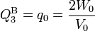 Q_3^\mathrm{B}=q_0=\frac{2W_0}{V_0}