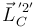 \vec{L}^{\,'2'}_C