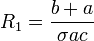 R_1 = \frac{b+a}{\sigma a c}