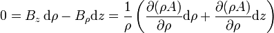 0=B_z\,\mathrm{d}\rho-B_\rho\mathrm{d}z=\frac{1}{\rho}\left(\frac{\partial(\rho A)}{\partial \rho}\mathrm{d}\rho+\frac{\partial(\rho A)}{\partial \rho}\mathrm{d}z\right)