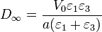 D_\infty=\frac{V_0\varepsilon_1\varepsilon_3}{a(\varepsilon_1+\varepsilon_3)}