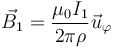 \vec{B}_1 = \frac{\mu_0I_1}{2\pi\rho}\vec{u}_\varphi