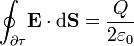 \oint_{\partial \tau}\!\mathbf{E}\cdot \mathrm{d}\mathbf{S}=\frac{Q}{2\varepsilon_0}