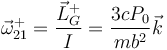 \vec{\omega}^+_{21}=\frac{\vec{L}_G^+}{I}=\frac{3cP_0}{mb^2}\vec{k}