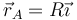 \vec{r}_A=R\vec{\imath}