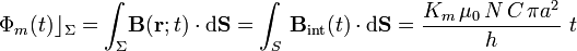 \Phi_m(t)\rfloor_\Sigma=\int_\Sigma\!\mathbf{B}(\mathbf{r};t)\cdot\mathrm{d}\mathbf{S}=\int_S\!\ \mathbf{B}_\mathrm{int}(t)\cdot\mathrm{d}\mathbf{S}=\frac{K_m\!\ \mu_0\!\ N\!\ C\!\ \pi a^2}{h}\ t