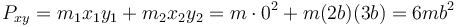 P_{xy}=m_1x_1y_1+m_2x_2y_2=m\cdot 0^2+m(2b)(3b)=6mb^2