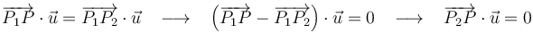 \overrightarrow{P_1P}\cdot\vec{u}=\overrightarrow{P_1P_2}\cdot\vec{u}\,\,\,\,\,\longrightarrow\,\,\,\,\,\left(\overrightarrow{P_1P}-\overrightarrow{P_1P_2}\right)\cdot\vec{u}=0\,\,\,\,\,\longrightarrow\,\,\,\,\,\overrightarrow{P_2P}\cdot\vec{u}=0