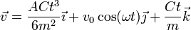 \vec{v}=\frac{AC t^3}{6m^2}\vec{\imath}+v_0\cos(\omega t)\vec{\jmath}+\frac{Ct}{m}\vec{k}