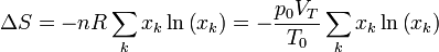 \Delta S = -n R \sum_kx_k\ln\left(x_k\right)=-\frac{p_0V_T}{T_0}\sum_k x_k\ln\left(x_k\right)