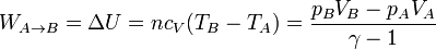 W_{A\to B}=\Delta U = nc_V(T_B-T_A)=\frac{p_BV_B-p_AV_A}{\gamma-1}