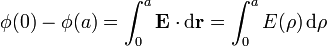 \phi(0) - \phi(a) = \int_0^a\mathbf{E}\cdot\mathrm{d}\mathbf{r}=\int_0^a E(\rho)\,\mathrm{d}\rho