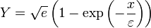 Y = \sqrt{e}\left(1-\exp\left(-\frac{x}{\varepsilon}\right)\right)