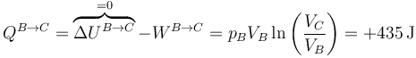 Q^{B\to C} = \overbrace{\Delta U^{B\to C}}^{=0}-W^{B\to C} = p_BV_B\ln\left(\frac{V_C}{V_B}\right) = +435\,\mathrm{J}