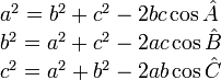 
  \left.
  \begin{array}{l}
    a^2 = b^2 + c^2 - 2bc\cos\hat{A}\\
    b^2 = a^2 + c^2 - 2ac\cos\hat{B}\\
    c^2 = a^2 + b^2 - 2ab\cos\hat{C}
  \end{array}
  \right.
