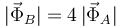 
|\vec{\Phi}_{B}|=4\,|\vec{\Phi}_{A}|
