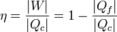 \eta = \frac{|W|}{|Q_c|} = 1-\frac{|Q_f|}{|Q_c|}
