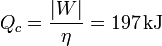 Q_c = \frac{|W|}{\eta} = 197\,\mathrm{kJ}