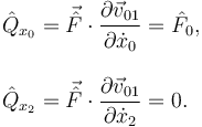 
\begin{array}{l}
\hat{Q}_{x_0} = \vec{\hat{F}}\cdot\dfrac{\partial\vec{v}_{01}}{\partial \dot{x}_0} = \hat{F}_0,
\\ \\
\hat{Q}_{x_2} = \vec{\hat{F}}\cdot\dfrac{\partial\vec{v}_{01}}{\partial \dot{x}_2} = 0.
\end{array}
