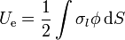 U_\mathrm{e} = \frac{1}{2}\int \sigma_l\phi\,\mathrm{d}S