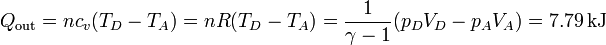 Q_\mathrm{out} = nc_v(T_D-T_A) = nR(T_D-T_A) = \frac{1}{\gamma-1}(p_DV_D-p_AV_A)=7.79\,\mathrm{kJ}