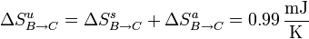 \Delta S^u_{B\to C} = \Delta S^s_{B\to C}+\Delta S^a_{B\to C}=0.99\,\frac{\mathrm{mJ}}{\mathrm{K}}