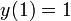 y(1) = 1\,