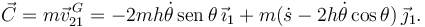 
\vec{C} = m\vec{v}^{\,G}_{21}  = -2mh\dot{\theta}\,\mathrm{sen}\,\theta\,\vec{\imath}_1 + m(\dot{s}-2h\dot{\theta}\cos\theta)\,\vec{\jmath}_1.
