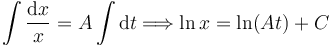 
\int \dfrac{\mathrm{d}x}{x} = A\int\mathrm{d}t
\Longrightarrow
\ln x = \ln(At) + C
