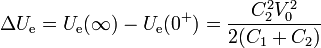 \Delta U_\mathrm{e} = U_\mathrm{e}(\infty) - U_\mathrm{e}(0^+) = \frac{C_2^2V_0^2}{2(C_1+C_2)}