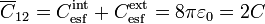 \overline{C}_{12}=C_\mathrm{esf}^\mathrm{int}+C_\mathrm{esf}^\mathrm{ext}=8\pi\varepsilon_0=2C