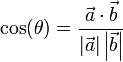 \cos(\theta)=\frac{\vec{a}\cdot\vec{b}}{\left|\vec{a}\right|\left|\vec{b}\right|}