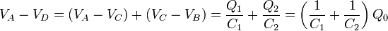 V_A-V_D = (V_A-V_C)+(V_C-V_B) = \frac{Q_1}{C_1}+\frac{Q_2}{C_2}=\left(\frac{1}{C_1}+\frac{1}{C_2}\right)Q_0