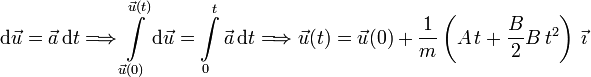 
  \mathrm{d}\vec{u}=\vec{a}\,\mathrm{d} t\Longrightarrow
  \int\limits_{\vec{u}(0)}^{\vec{u}(t)}\mathrm{d}\vec{u} = \int\limits_0^t\vec{a}\,\mathrm{d} t
  \Longrightarrow
  \vec{u}(t) = \vec{u}(0) + \frac{1}{m}\left(A\,t + \frac{B}{2}B\,t^2\right)\,\vec{\imath}
