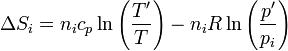 \Delta S_i = n_i c_p\ln\left(\frac{T'}{T}\right)-n_iR\ln\left(\frac{p'}{p_i}\right)