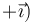 +\vec{\imath})\,
