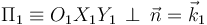 \Pi_1\equiv O_1X_1Y_1\,\perp\,\vec{n}=\vec{k}_1