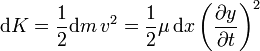 \mathrm{d}K=\frac{1}{2}\mathrm{d}m\,v^2 = \frac{1}{2}\mu\,\mathrm{d}x\left(\frac{\partial y}{\partial t}\right)^2