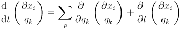 \frac{\mathrm{d}\ }{\mathrm{d}t}\left(\frac{\partial x_i}{q_k}\right)=\sum_p\frac{\partial\ }{\partial q_k}\left(\frac{\partial x_i}{q_k}\right)+\frac{\partial\ }{\partial t}\left(\frac{\partial x_i}{q_k}\right)