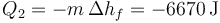 Q_2 = -m\,\Delta h_f = -6670\,\mathrm{J}