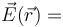 \vec{E}(\vec{r}) = 