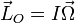 \vec{L}_O = I\vec{\Omega}